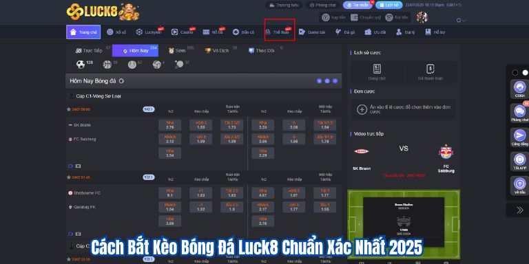 Cách Bắt Kèo Bóng Đá Luck8 Chuẩn Xác Nhất 2025