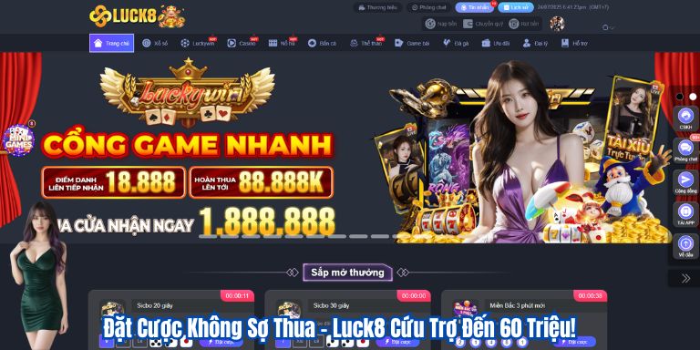 Đặt Cược Không Sợ Thua – Luck8 Cứu Trợ Đến 60 Triệu! 1 Đặt Cược Không Sợ Thua – Luck8 Cứu Trợ Đến 60 Triệu!